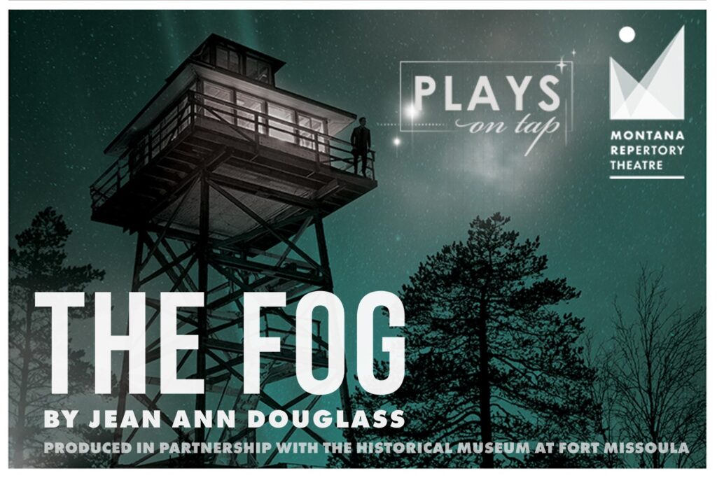 The Fog presented by The Historical Museum at Fort Missoula