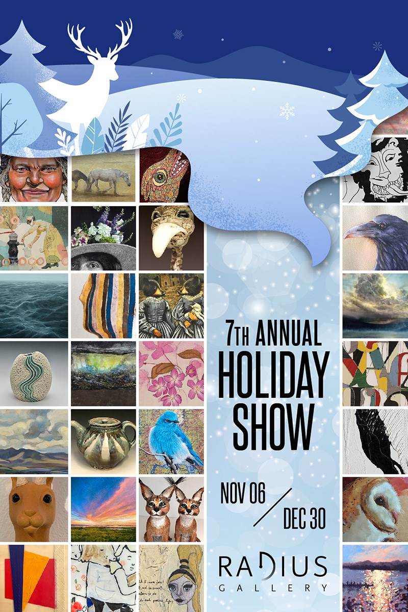 7th Annual Holiday Show - Radius Gallery