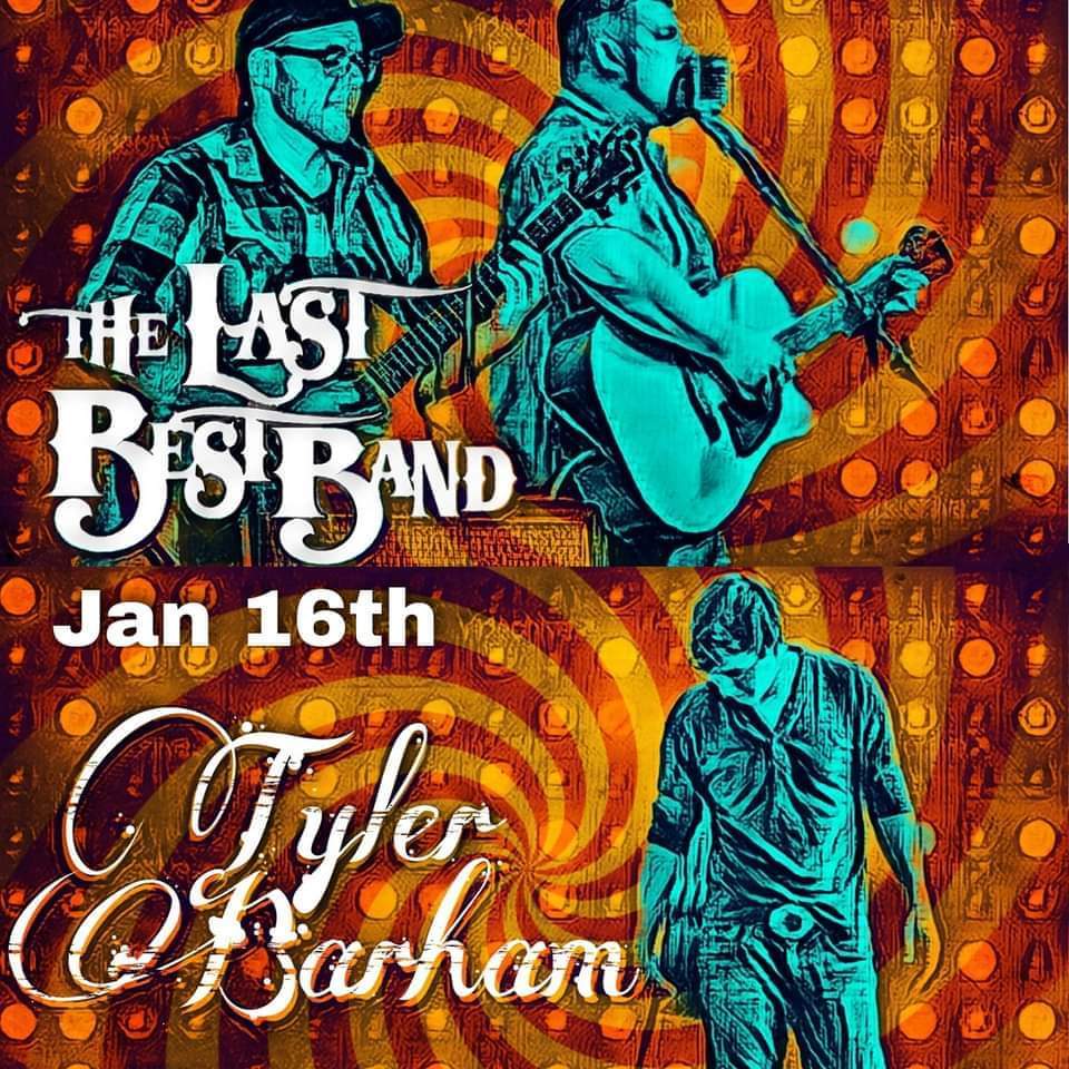 The Last Best Band and Tyler Barham