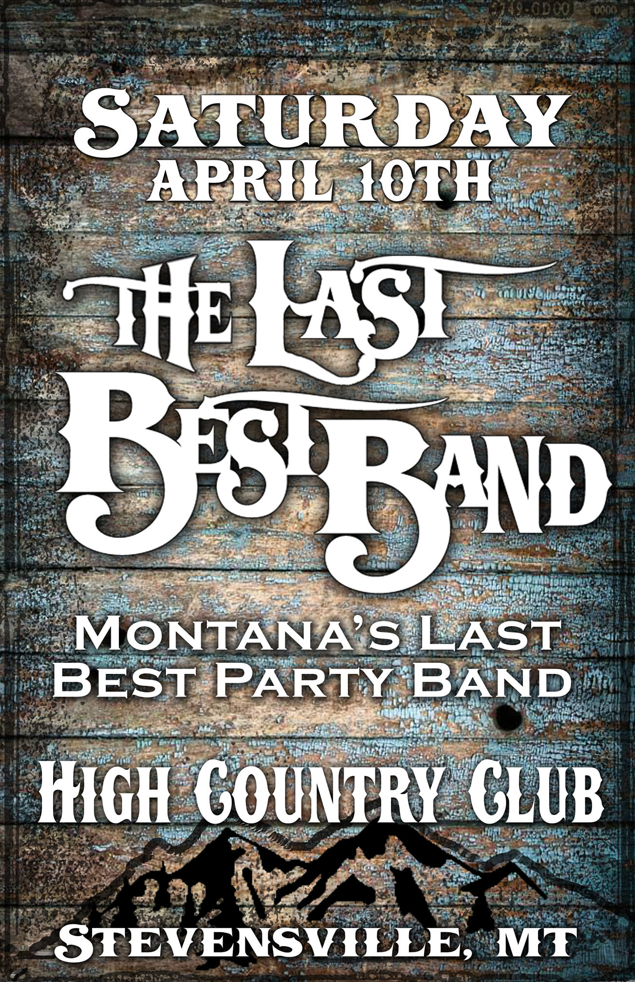 The Last Best Band at High Country Club in Stevensville MT