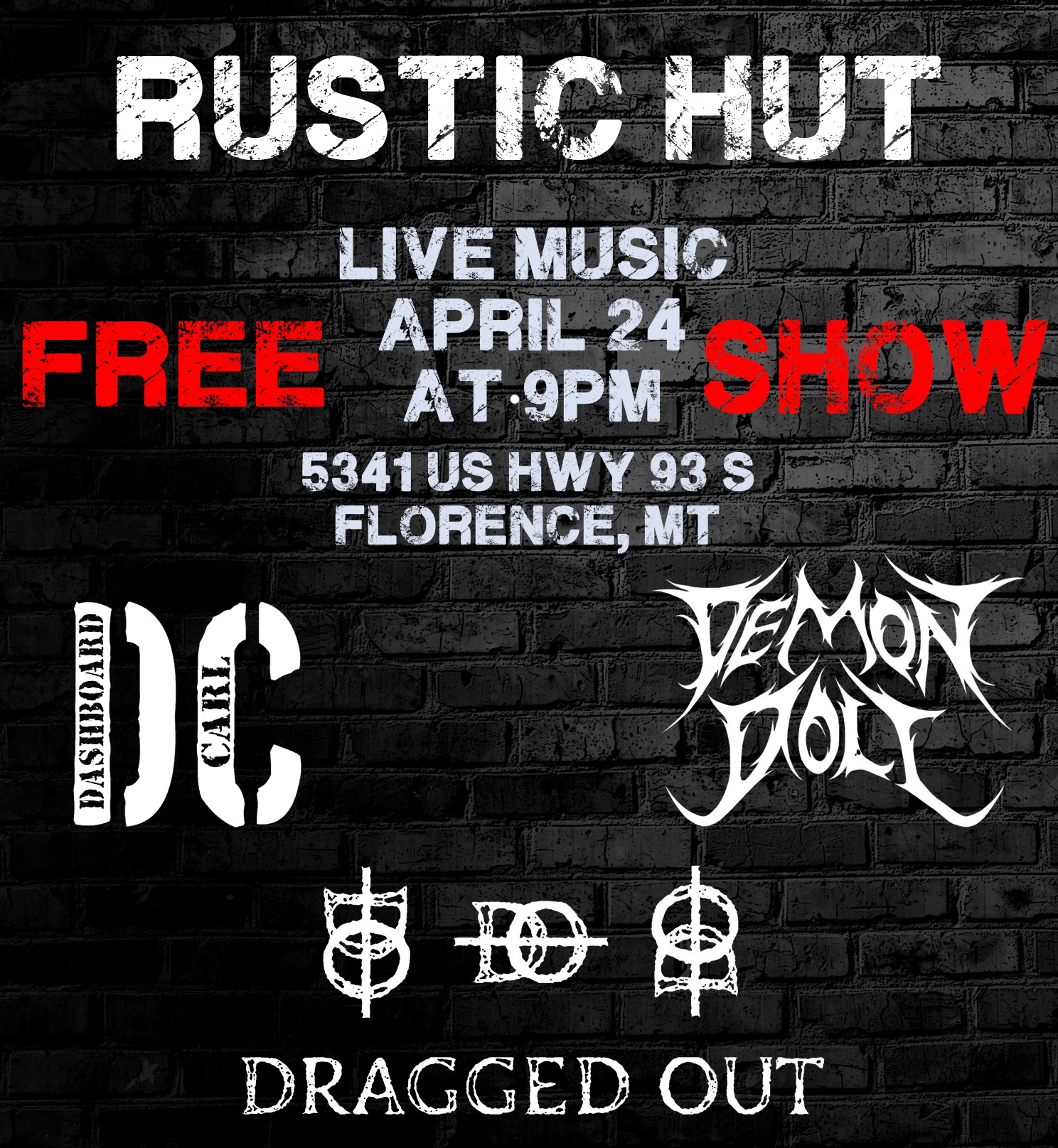 Demon Doll, Dragged Out, Dashboard Carl Live at The Rustic Hut