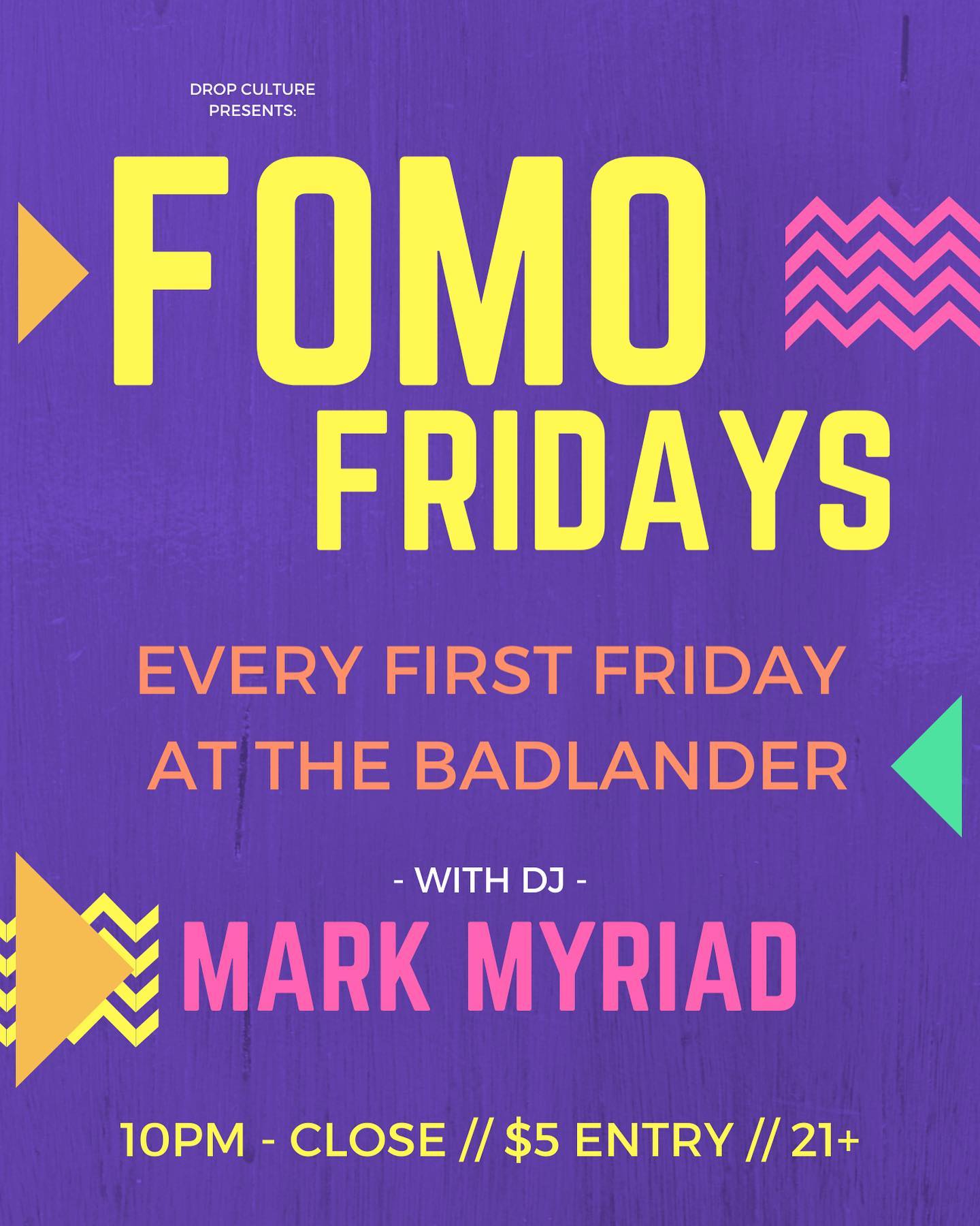 Badlander First Friday