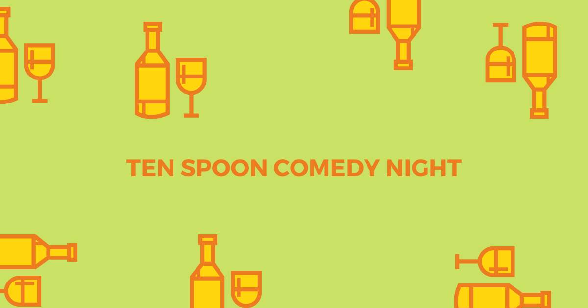 Ten Spoon Winery Comedy Night