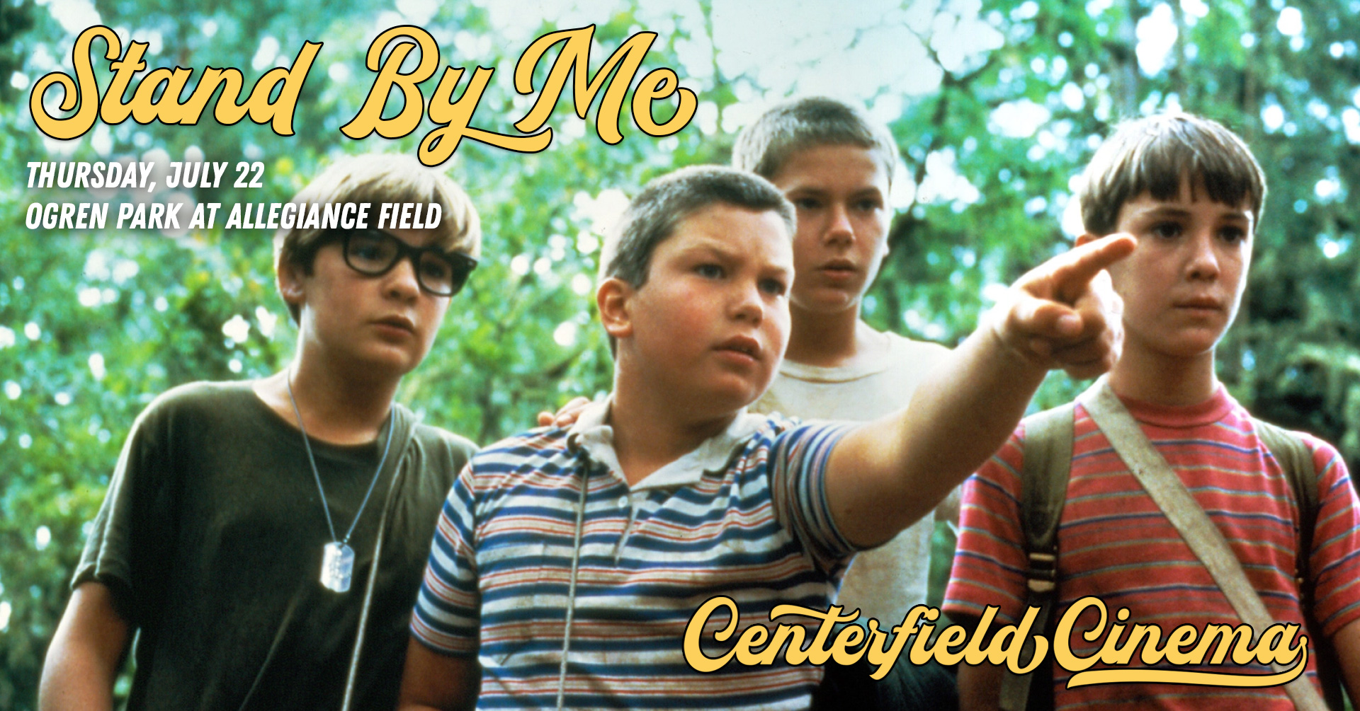Stand By Me - Centerfield Cinema