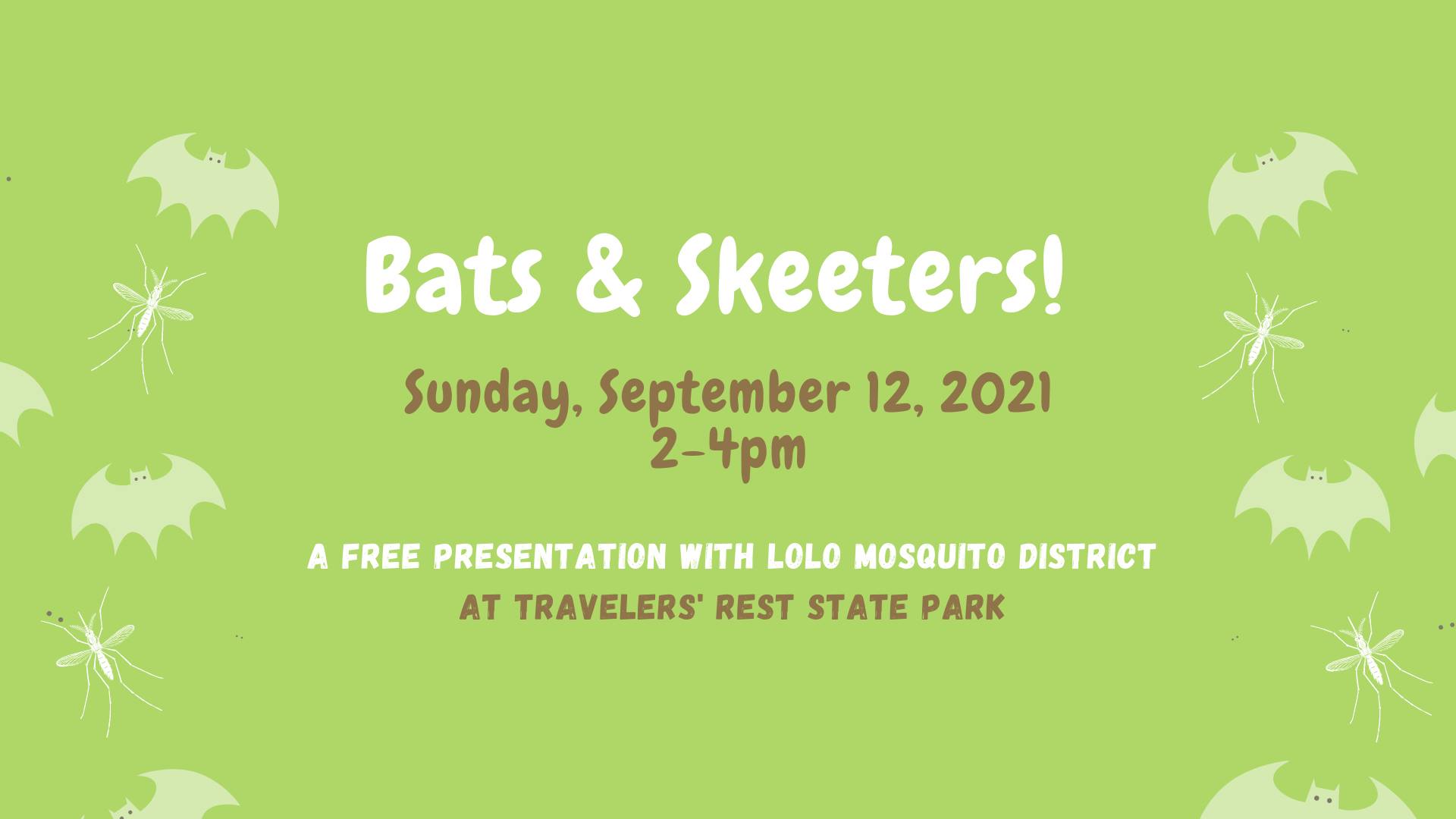 Bats & Skeeters! 