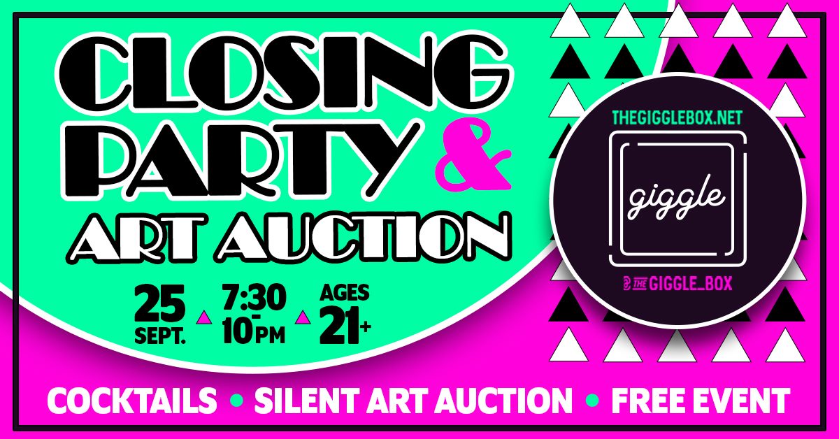 Giggle Box Closing Party & Auction