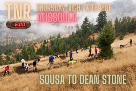 TNR - Thursday Night MTB Ride Missoula - Sousa to Mount Dean Stone