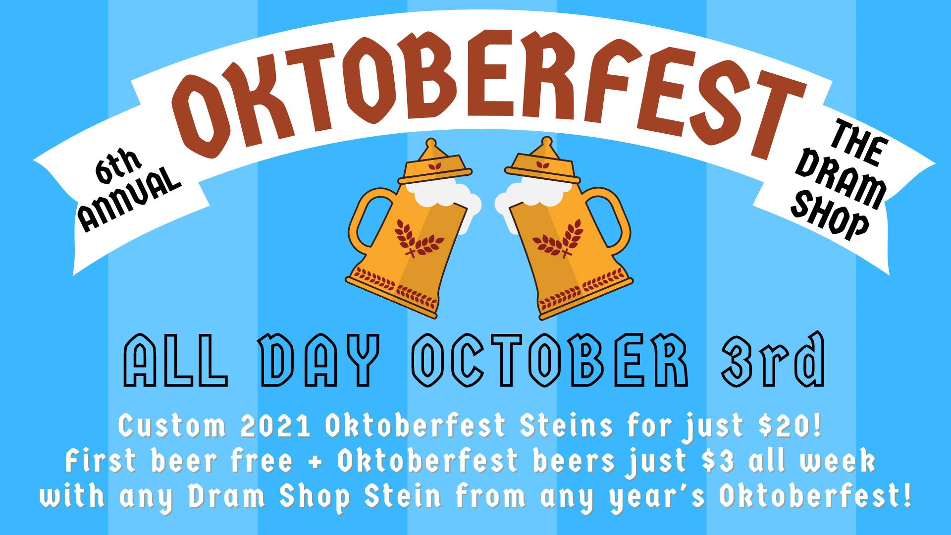 The Dram Shop's Sixth Annual Oktoberfest