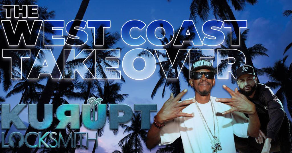The Westcoast Takeover Concert with Kurupt and Locksmith