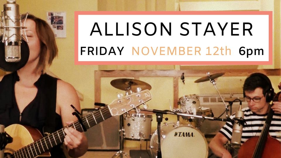 LIVE MUSIC FRIDAY with Allison Stayer