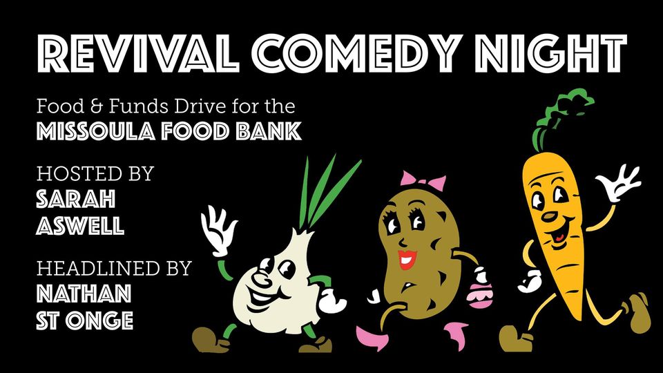Revival Comedy Night for Missoula Food Bank