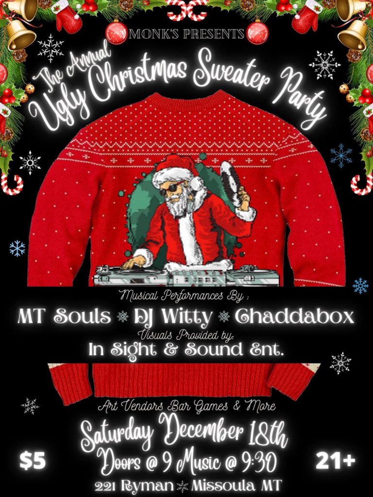 The Annual Ugly Christmas Sweater Chaddabox & Friends featuring Mt. Souls + Dj Witty + Chaddabox