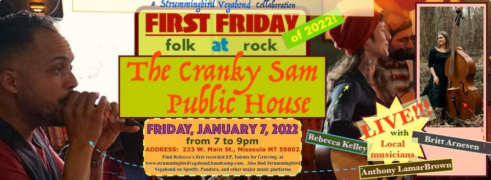 First Friday at Cranky Sam with Strummingbird Vegabond