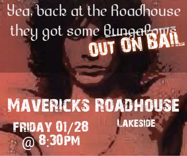 Out on Bail at Maverick's Roadhouse