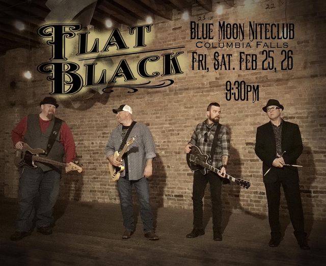 Flat Black at Blue Moon Niteclub