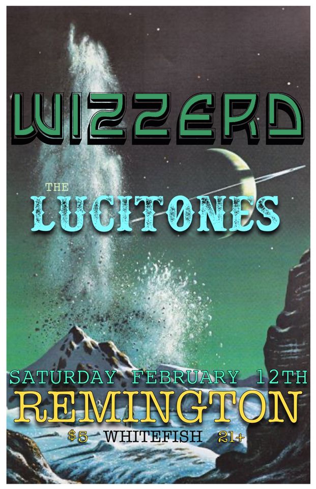 Wizzerd and the Lucitones Live at the Remington