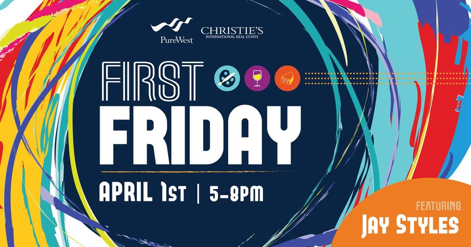First Friday at PureWest Christie’s
