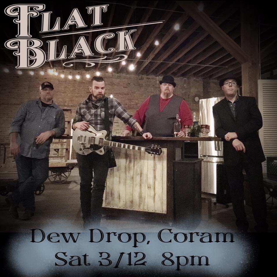 Flat Black at Dew Drop, Coram, Saturday, March 12