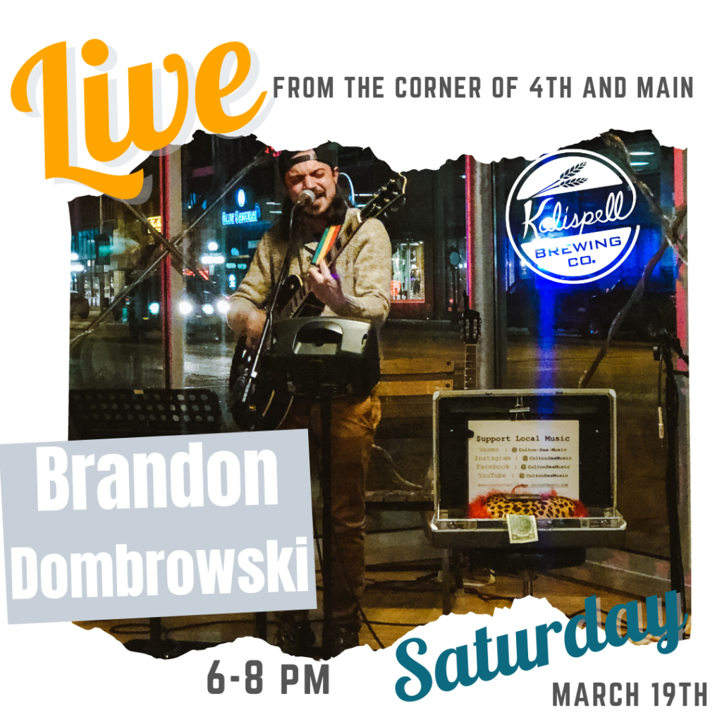Kalispell Brewing with Bradon Dombrowski March 19