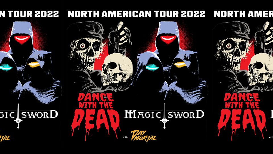 Magic Sword / Dance with the Dead + Das Mortal
