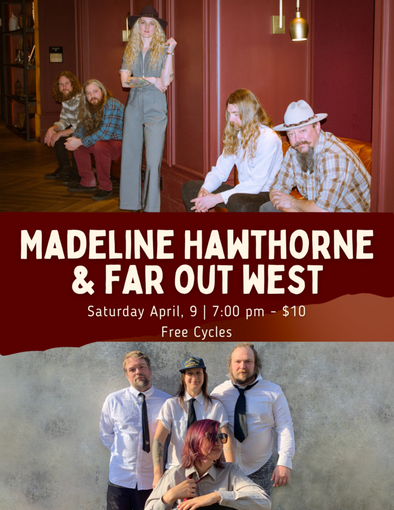 Madeline Hawthorne & Far Out West
