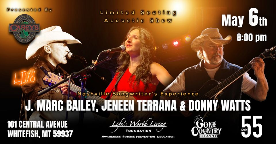 J. Marc Bailey, Jeneen Terrana & Donny Watts - In Concert at Casey's Whitefish
