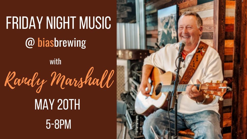 LIVE MUSIC FRIDAY with RANDY MARSHALL