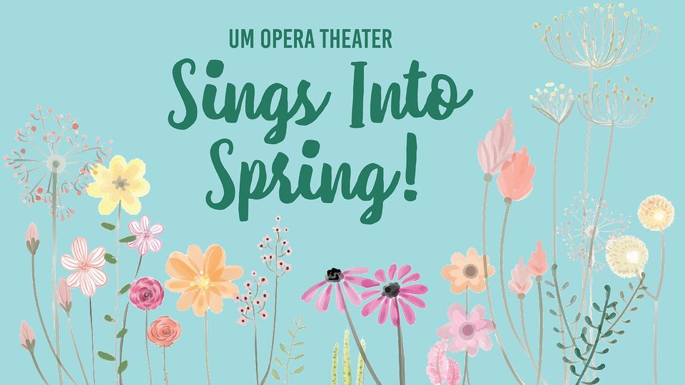 UM Opera Theater ‘Sings Into Spring’