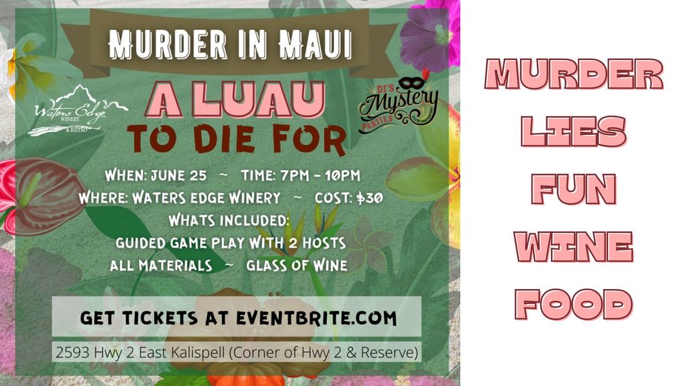DEATH BY WINE: MURDER AT THE LUAU