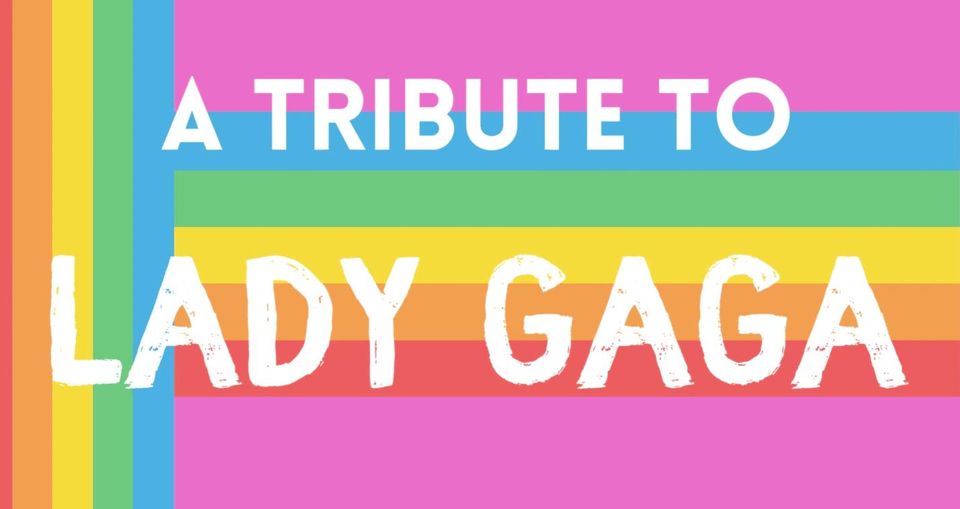 Tribute to Lady Gaga