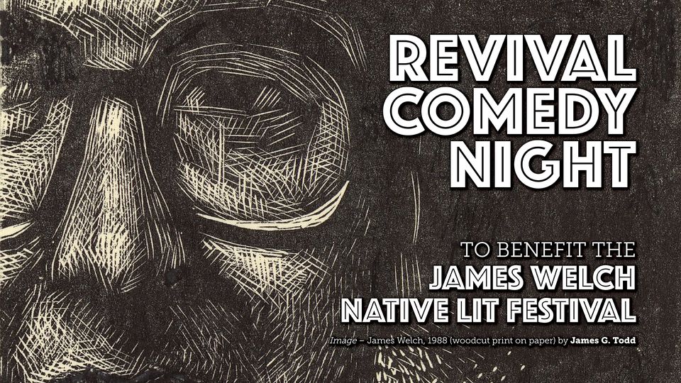 Revival Comedy Night to Benefit the James Welch Native Lit Festival