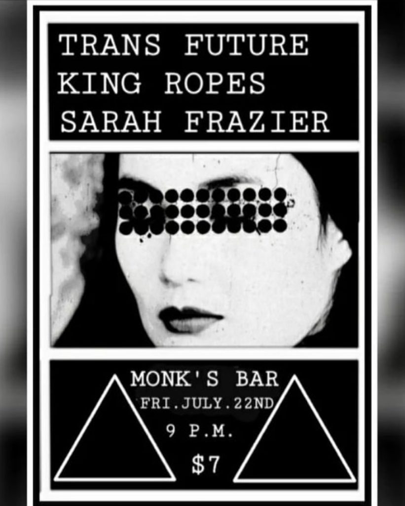 Trans Future, King Ropes, Sarah Frazier