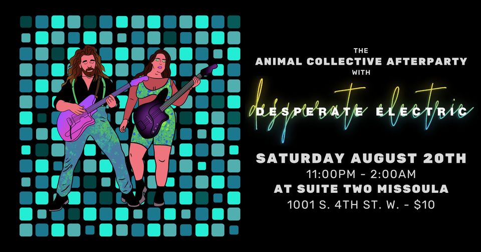 Animal Collective Afterparty w/ Desperate Electric