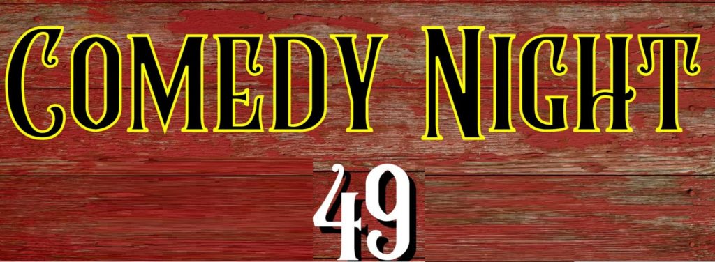 Comedy Night 49