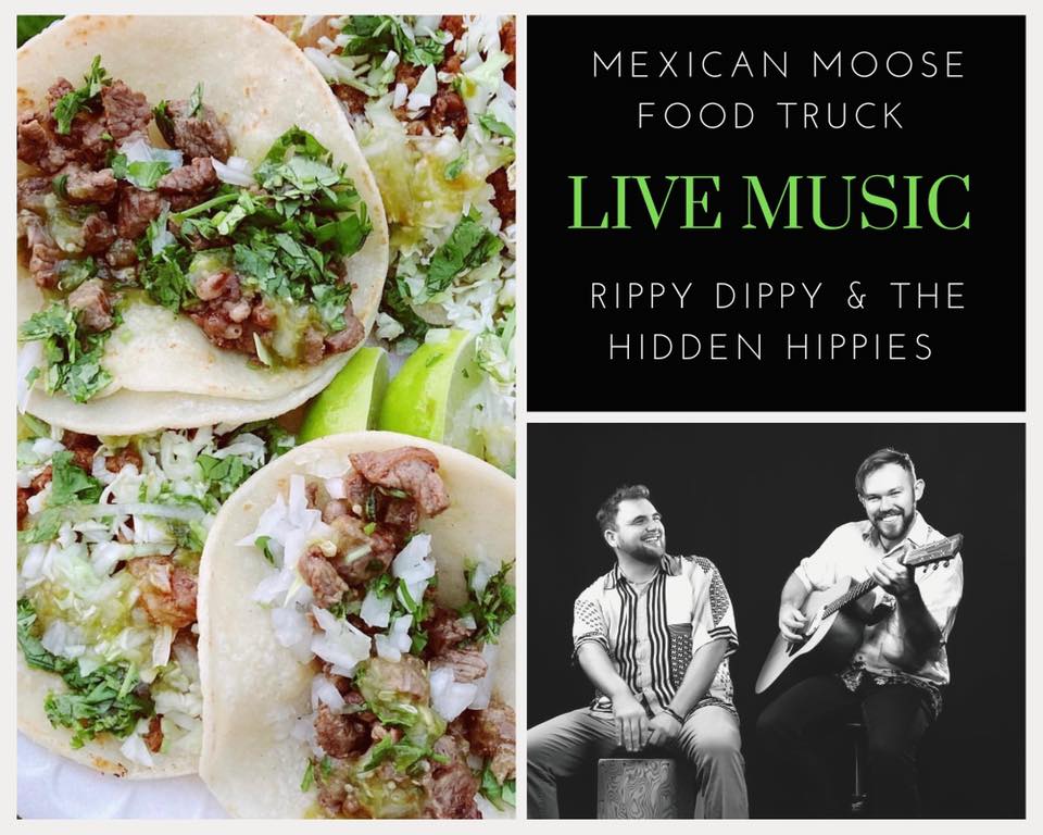 Live Music + Mexican Moose Food Truck