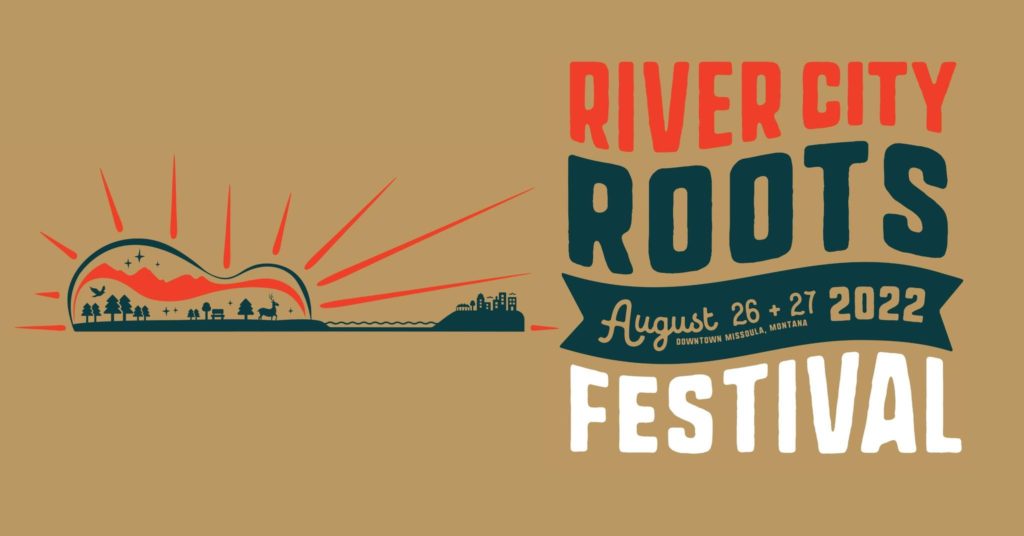 The River City Roots Festival is the must-see event of the weekend, Friday & Saturday in Downtown Missoula