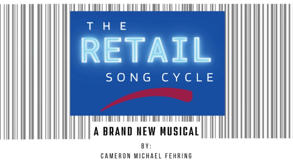 The Retail Song Cycle by Cameron Michael Fehring
