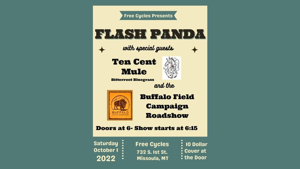 Flash Panda with Ten Cent Mule and the Buffalo Field Campaign Road Show