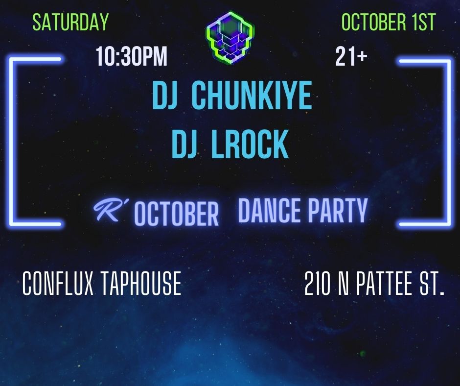 Late night dance party w/ DJ CHUNKIYE and DJ LRock