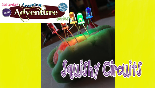 Squishy Circuits / Saturday Learning Adventure Series at the Ravalli County Museum