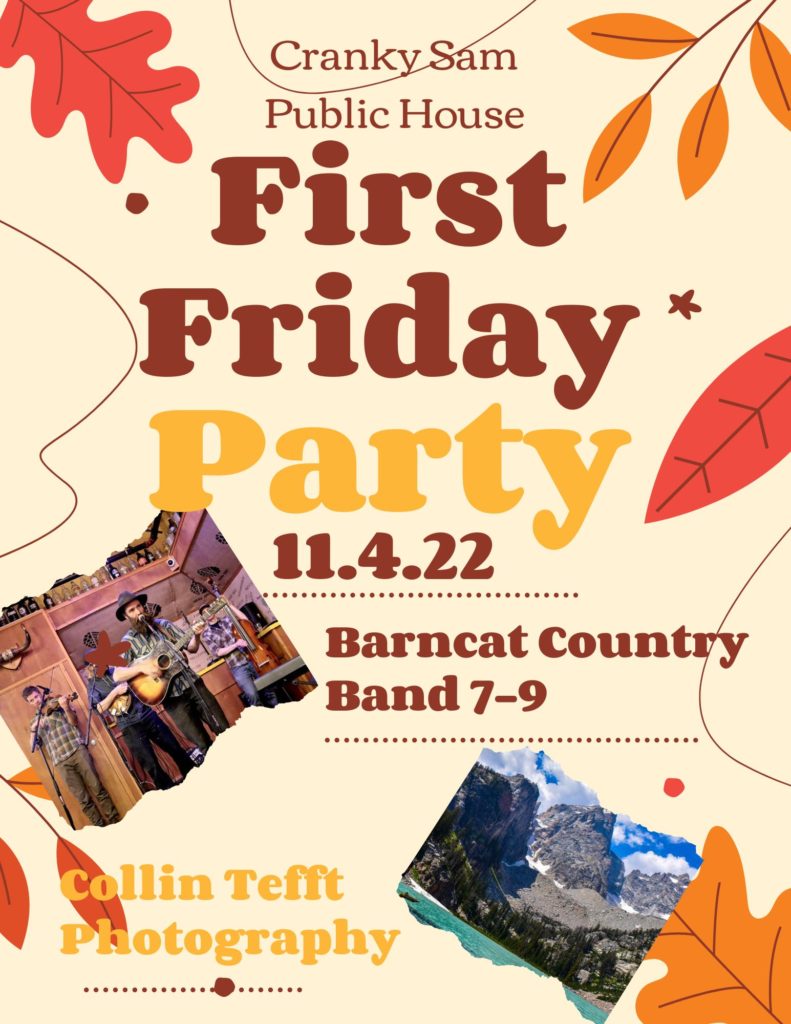 First Friday Party at Cranky Sam Public House in Downtown Missoula featuring Barncat Country Band on Friday, November 4
