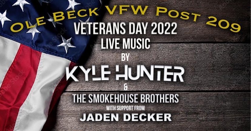 Veterans Day Celebration w/ Kyle Hunter and Jaden Decker at Ole Beck VFW Post 209 in Missoula on Friday, November 11
