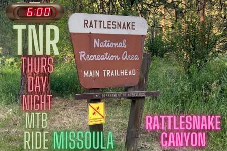 TNR Thursday Night MTB Ride Missoula - Rattlesnake Canyon