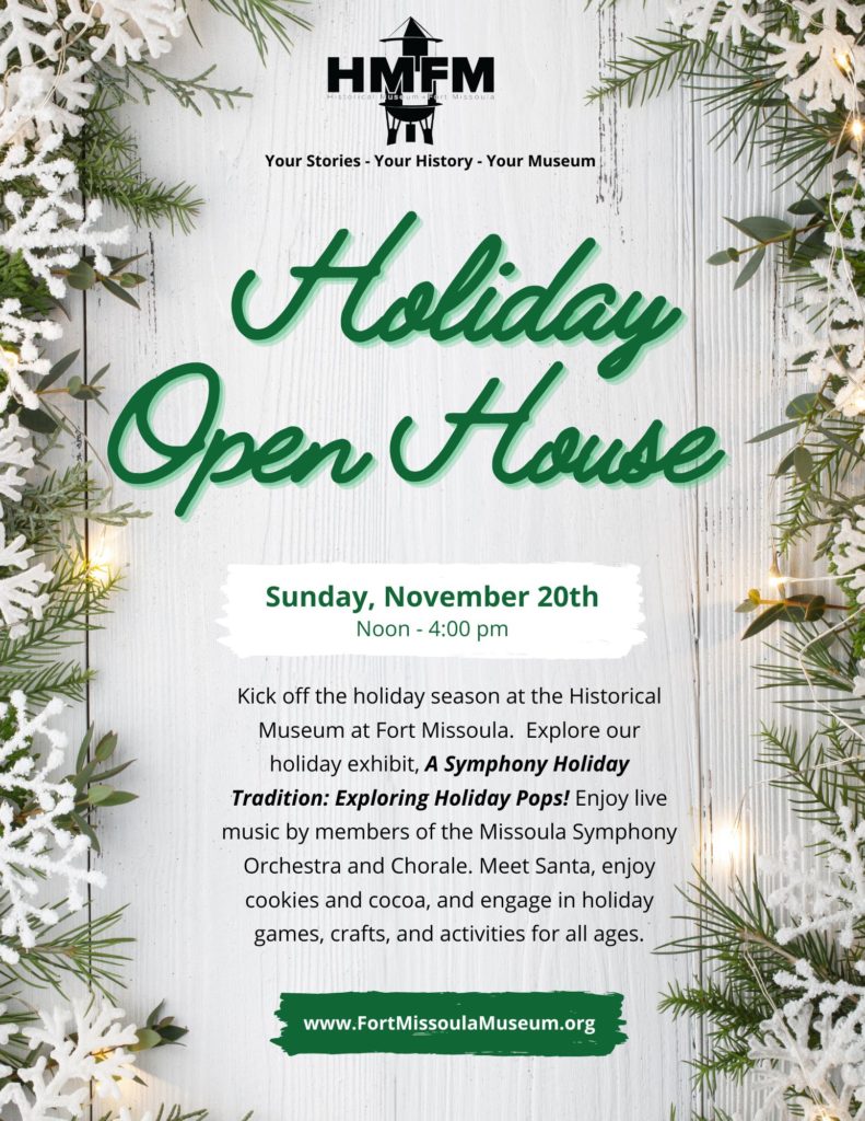 Holiday Open House at the Historical Museum Fort Missoula on Sunday, November 20, 2022