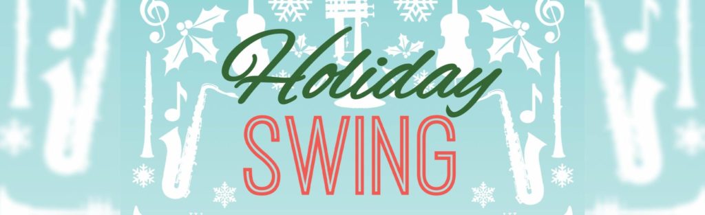 UM Jazz presents "Holiday Swing" at The Wilma Theater in Missoula on Saturday, December 10
