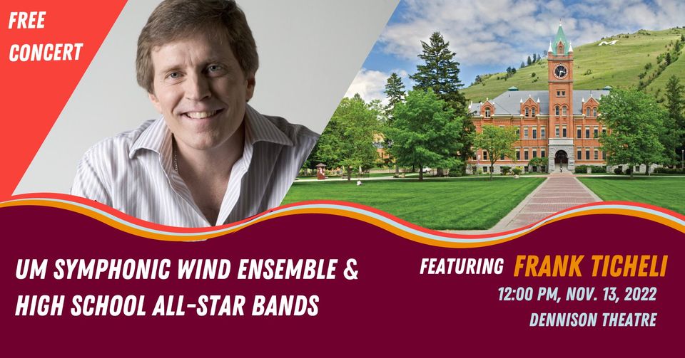 FREE CONCERT - Symphonic Wind Ensemble and High School Honor Bands with Frank Ticheli