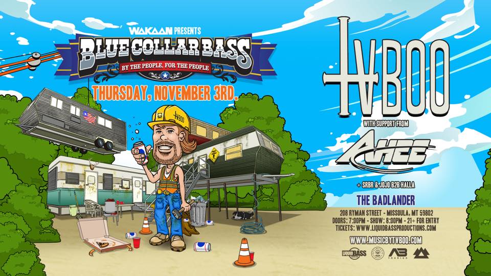 WAKAAN PRESENTS: Blue Collar Bass Tour with TVBOO at The Badlander