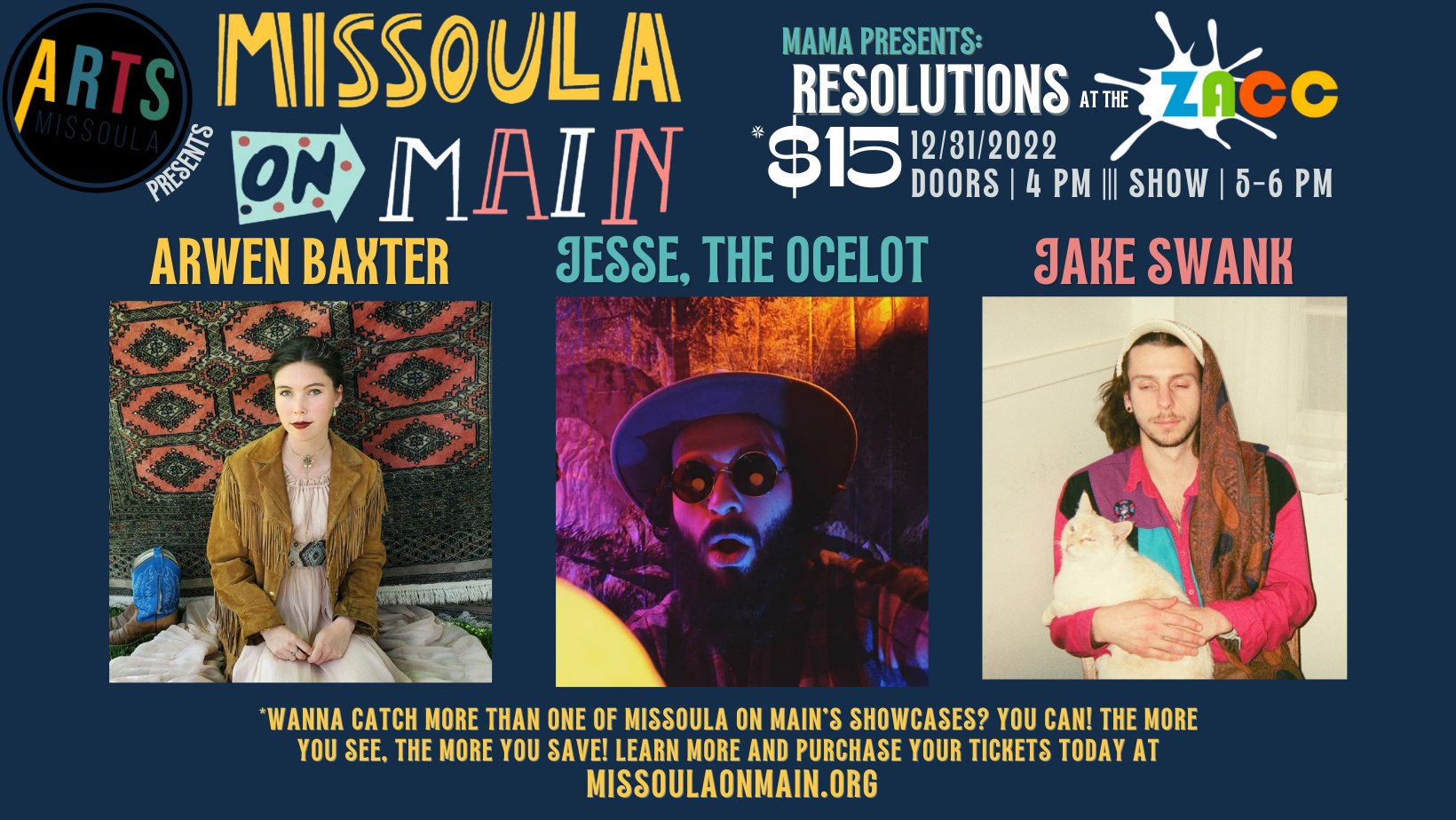 Missoula on Main / MAMA presents Resolutions at The ZACC on Saturday, December 31, 2022