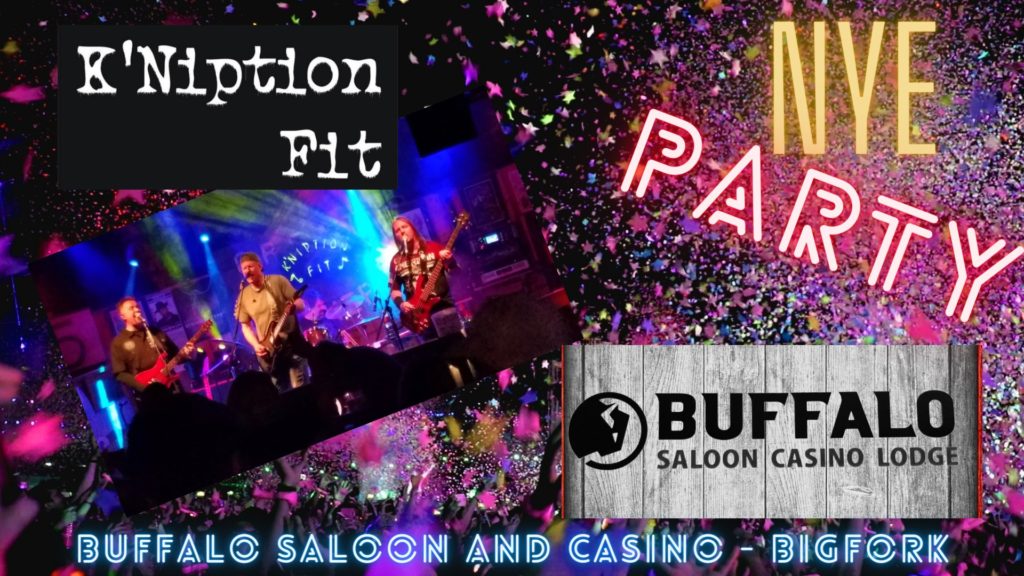 NYE with K'Niption Fit at The Buffalo Saloon & Casino in Bigfork, Montana