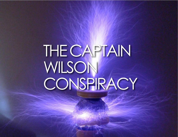 Captain Wilson Conspiracy